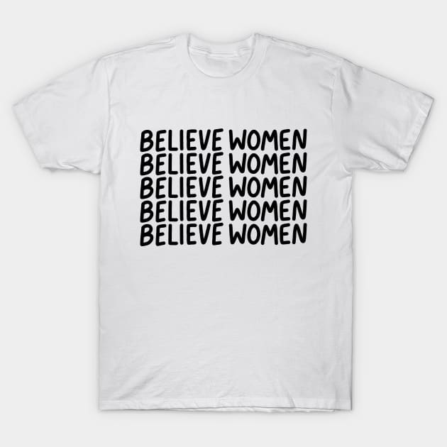 Believe Women (black) T-Shirt by Ashleigh Green Studios